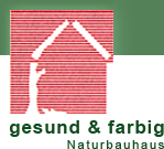 gesund & farbig Naturbauhaus